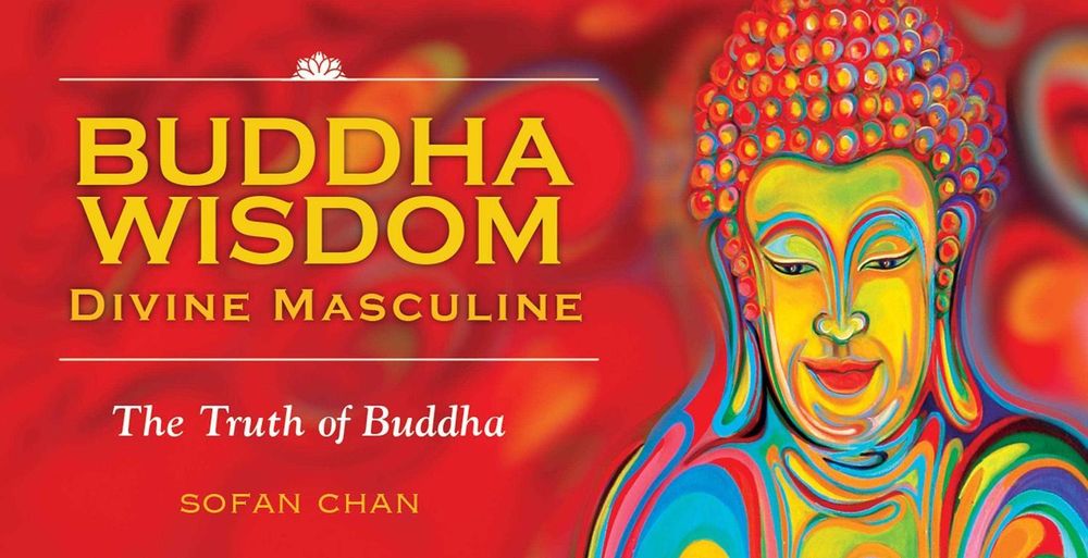 Buddha Wisdom Divine Masculine by Sofan Chan - ISBN: 9781925429046