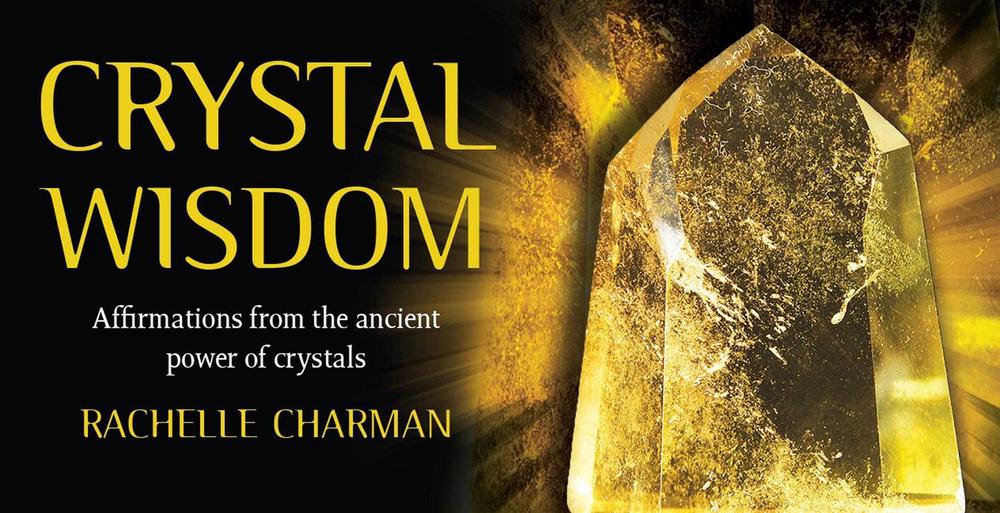Crystal Wisdom by Rachelle Charman - ISBN: 9781925429336