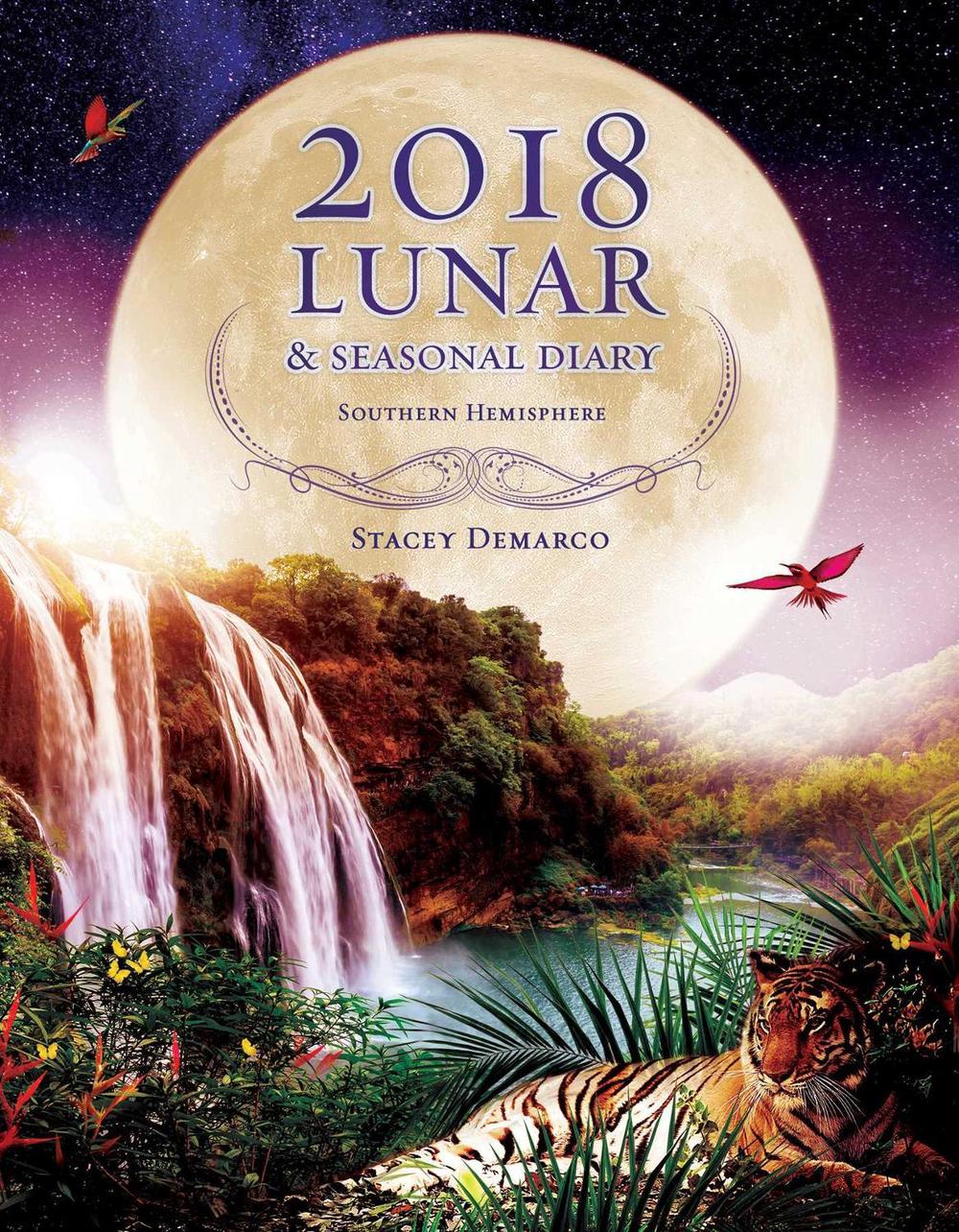 2018 Lunar & Seasonal Diary by Stacey Demarco, Hardcover, 9781925429398 Buy online at The Nile