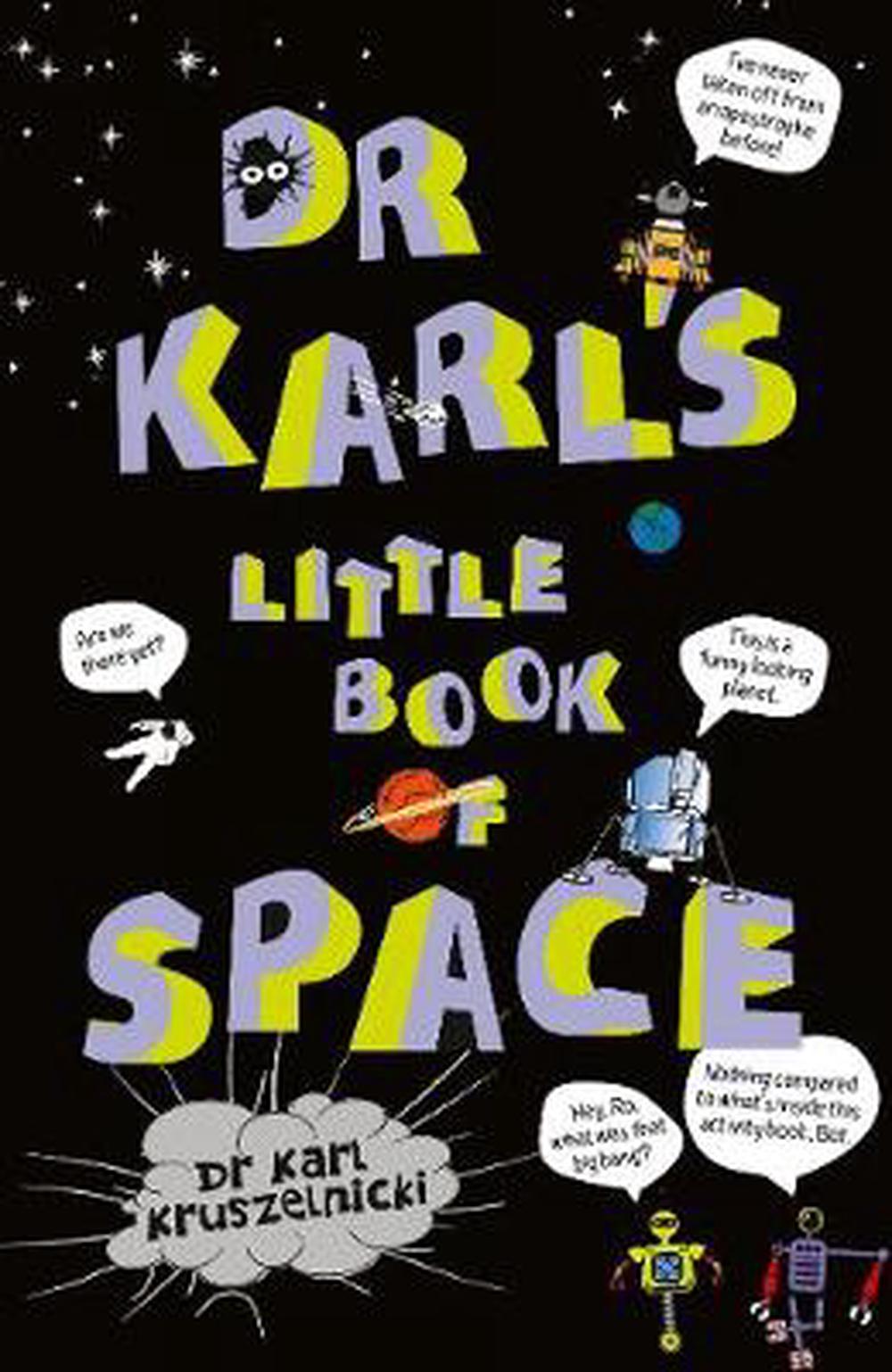 Dr Karl's Little Book of Space by Karl Kruszelnicki, Paperback ...