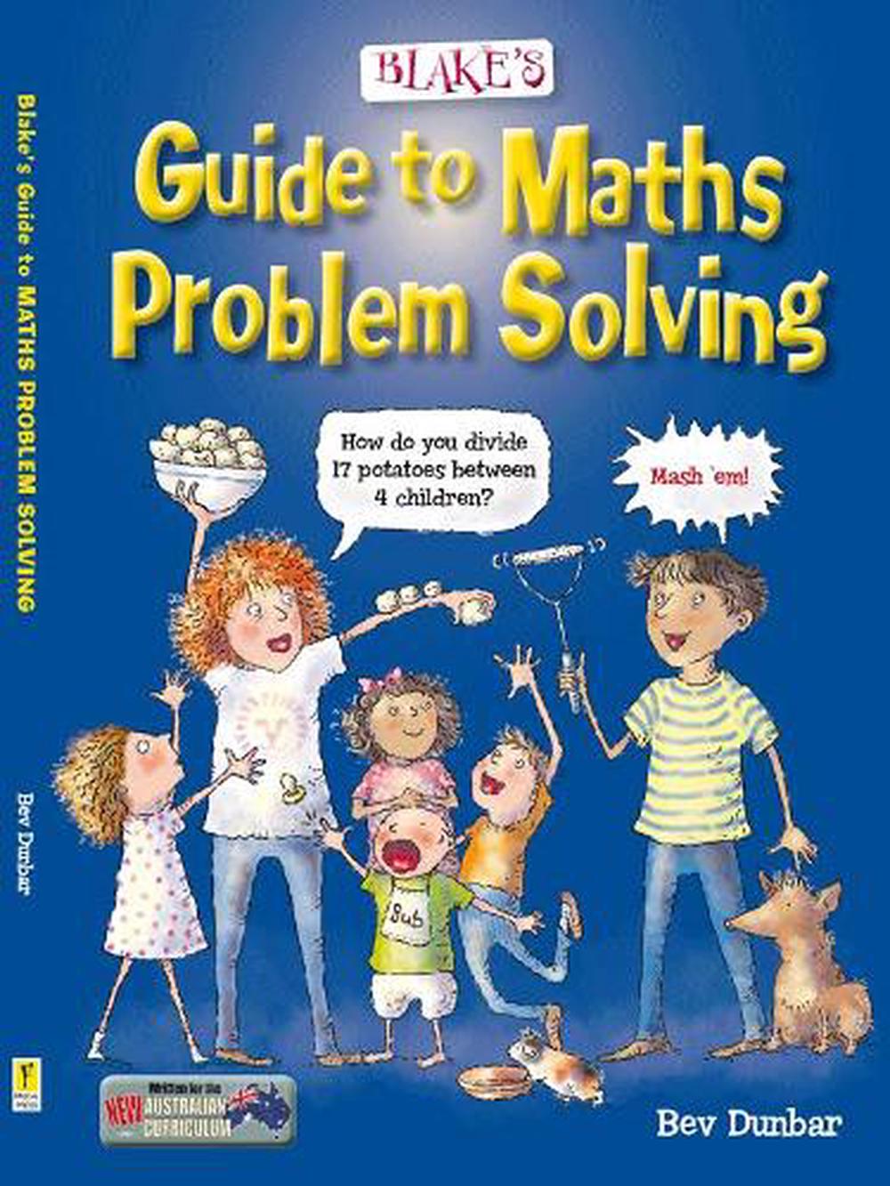 Blake's Guide to Maths Problem Solving, 9781925490107