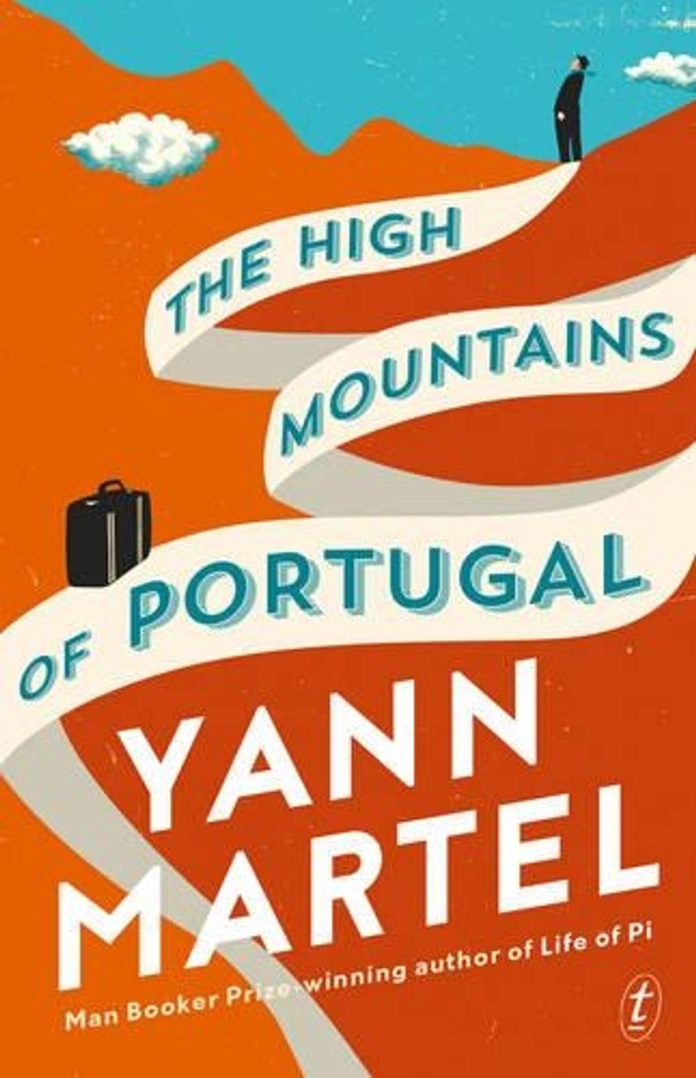 The High Mountains of Portugal by Yann Martel - ISBN: 9781925498004