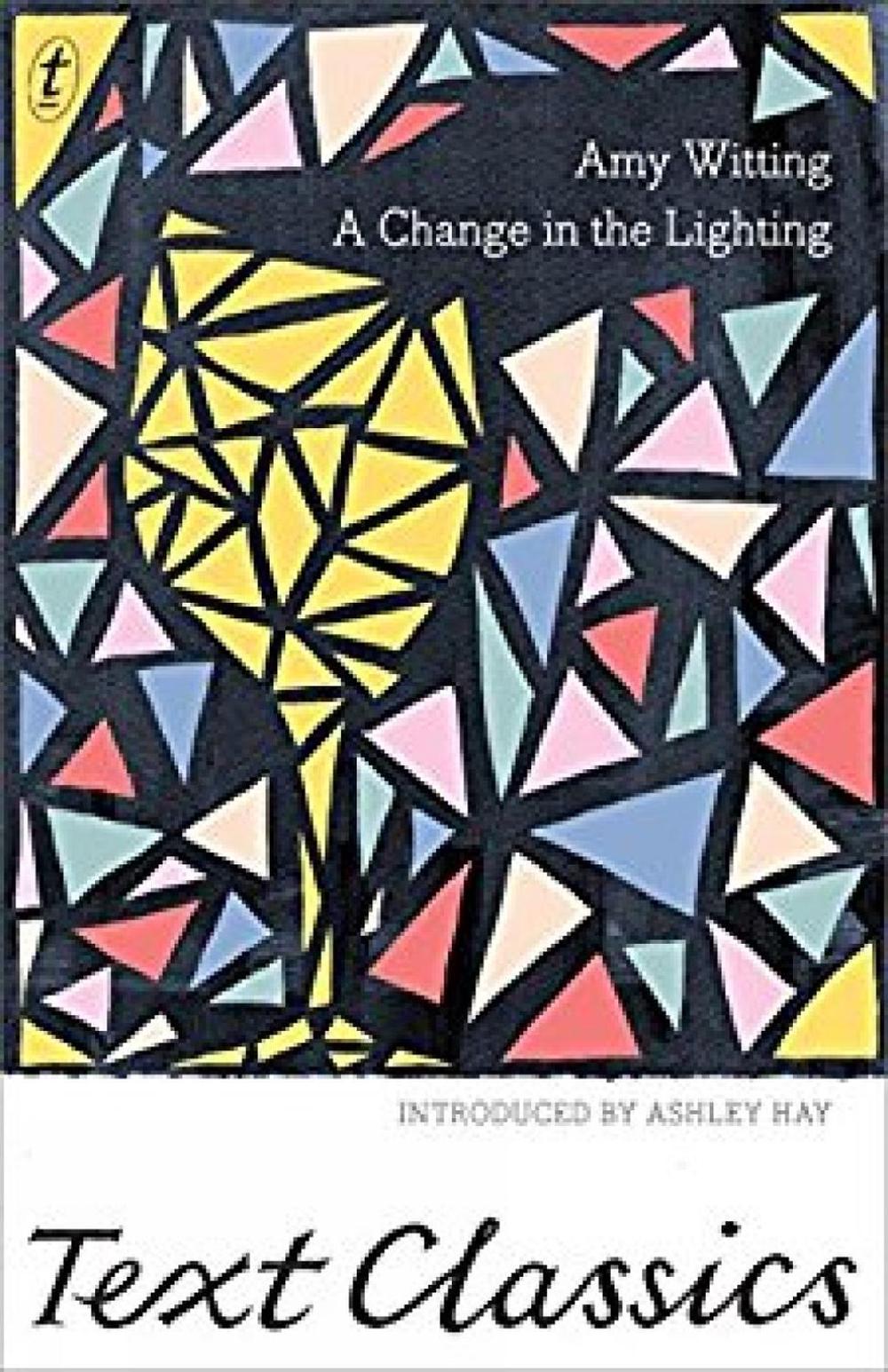 A Change In The Lighting by Amy Witting - ISBN: 9781925498141