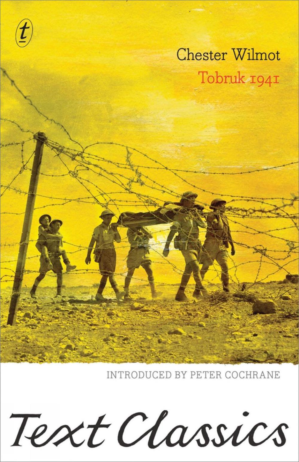 Tobruk 1941 by Chester Wilmot - ISBN: 9781925498455