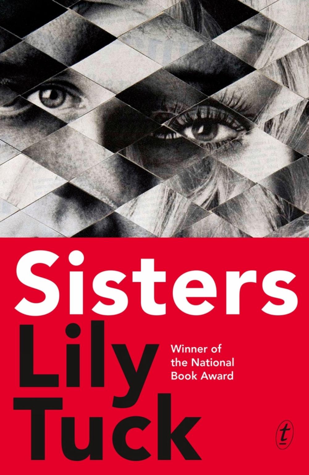 Sisters by Lily Tuck - ISBN: 9781925498899