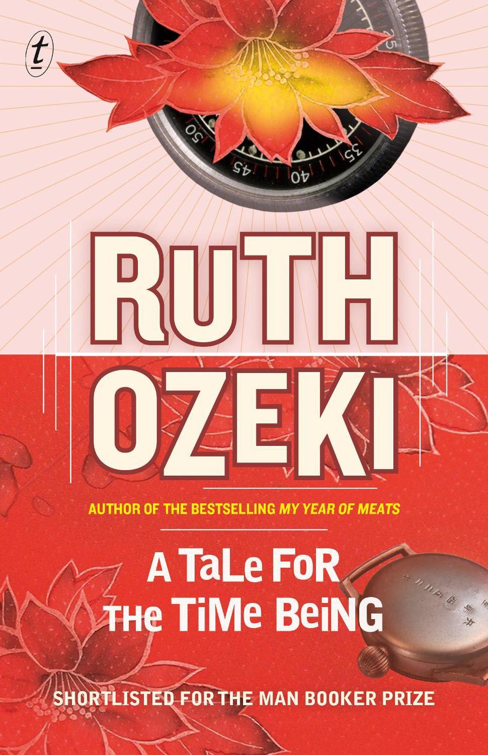 A Tale for the Time Being by Ruth Ozeki - ISBN: 9781925498950