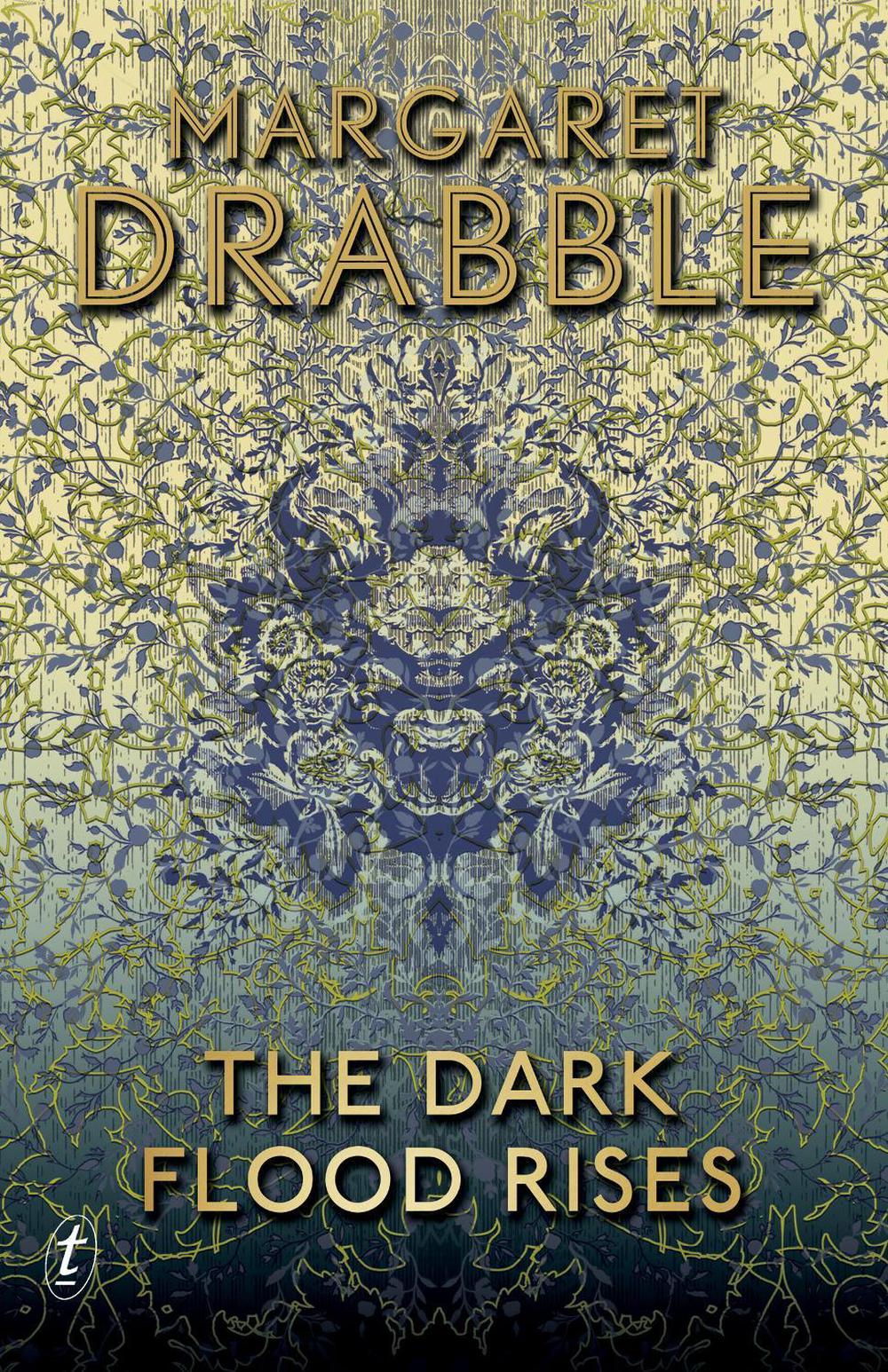 The Dark Flood Rises by Margaret Drabble - ISBN: 9781925498967