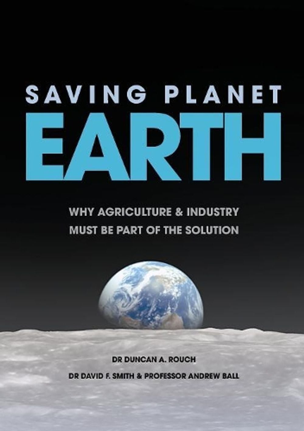 Saving Planet Earth by DR.DUNCANA. Rouch - ISBN: 9781925501698