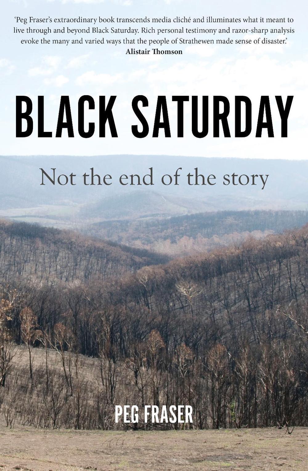 Black Saturday by Peg Fraser - ISBN: 9781925523683