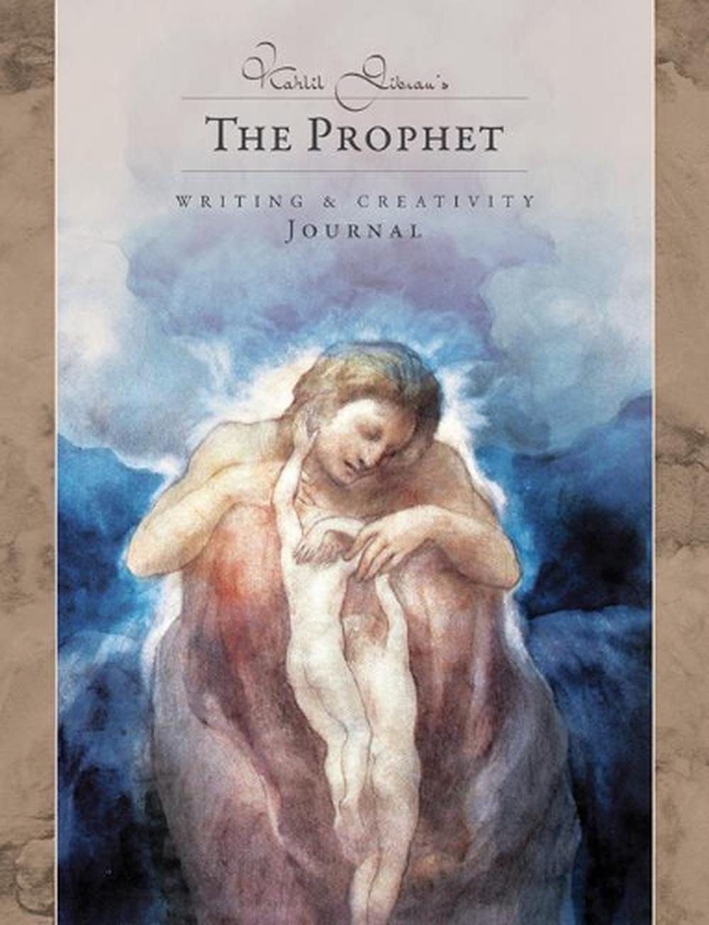 Kahlil Gibran's the Prophet - Writing & Creativity Journal, 9781925538588