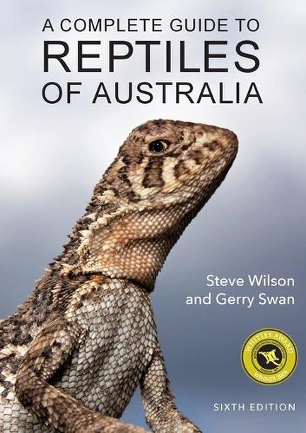 A Complete Guide to Reptiles of Australia by Steve Wilson, Paperback