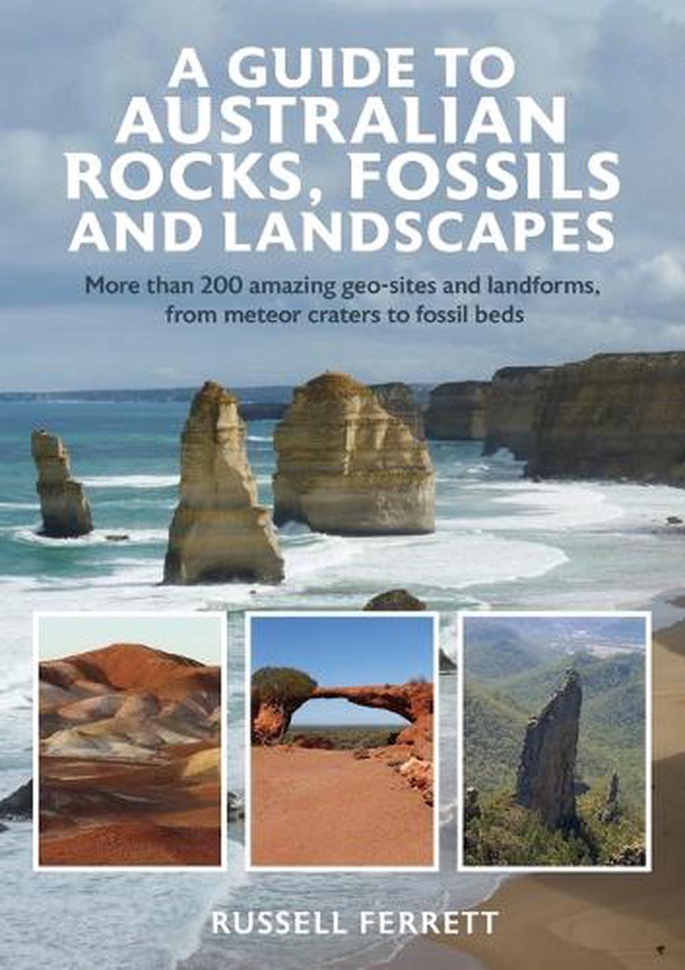 A Guide to Australian Rocks, Fossils and Landscapes, 9781925546873