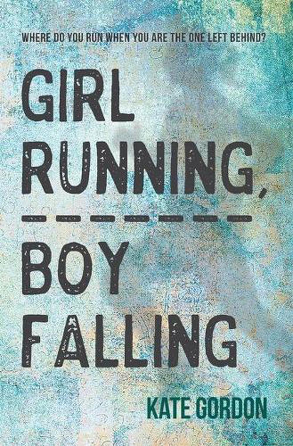 Girl Running, Boy Falling, 9781925563528