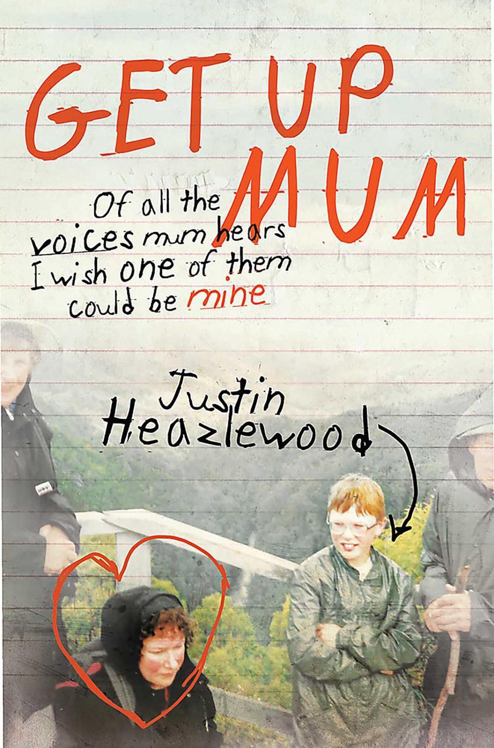 Get Up Mum by Justin Heazlewood - ISBN: 9781925584011