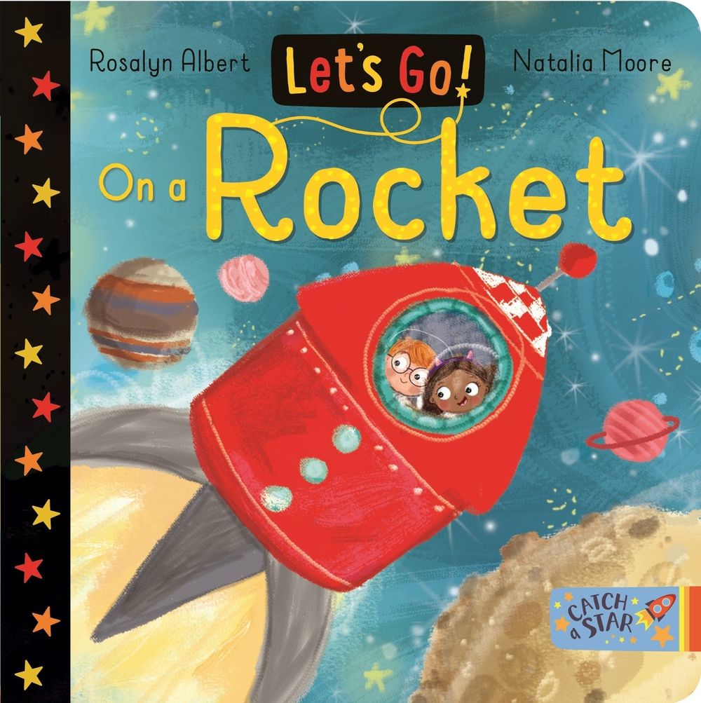 Let's Go! On a Rocket by Rosalyn Albert - ISBN: 9781925594881