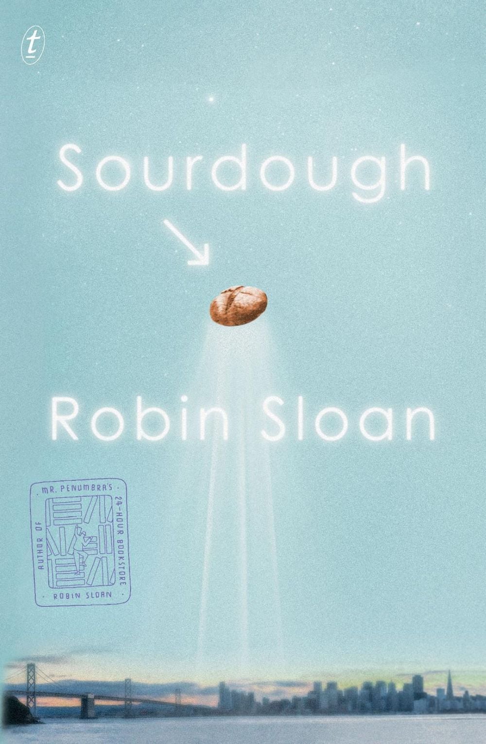 Sourdough by Robin Sloan - ISBN: 9781925603156