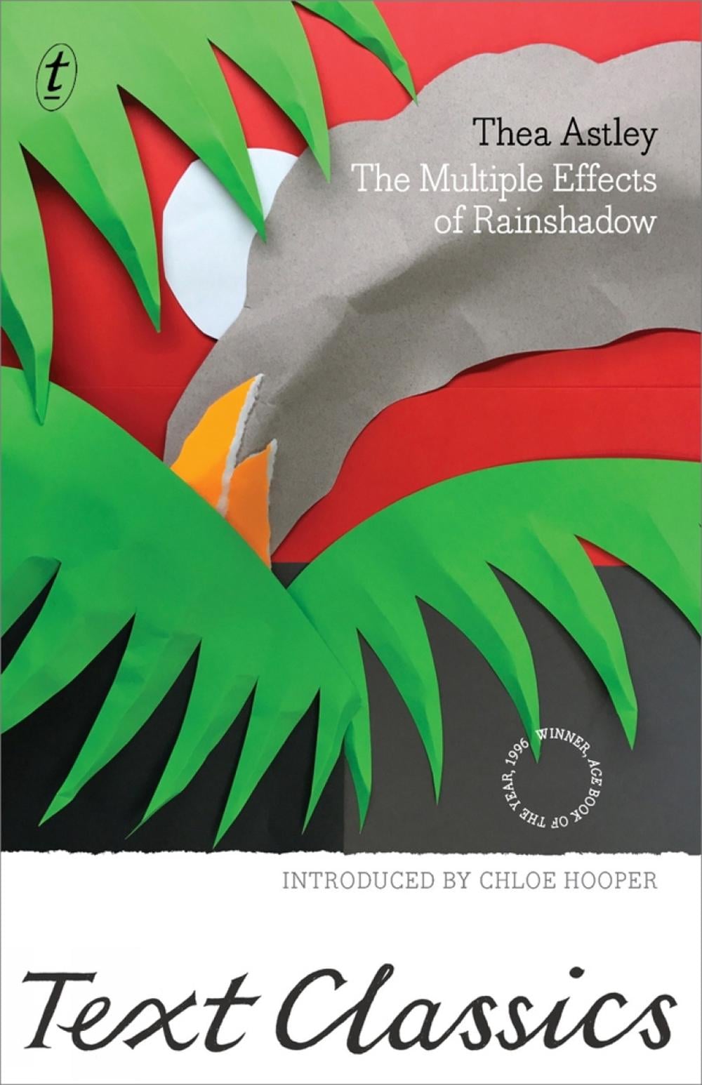 The Multiple Effects of Rainshadow by Thea Astley - ISBN: 9781925603569