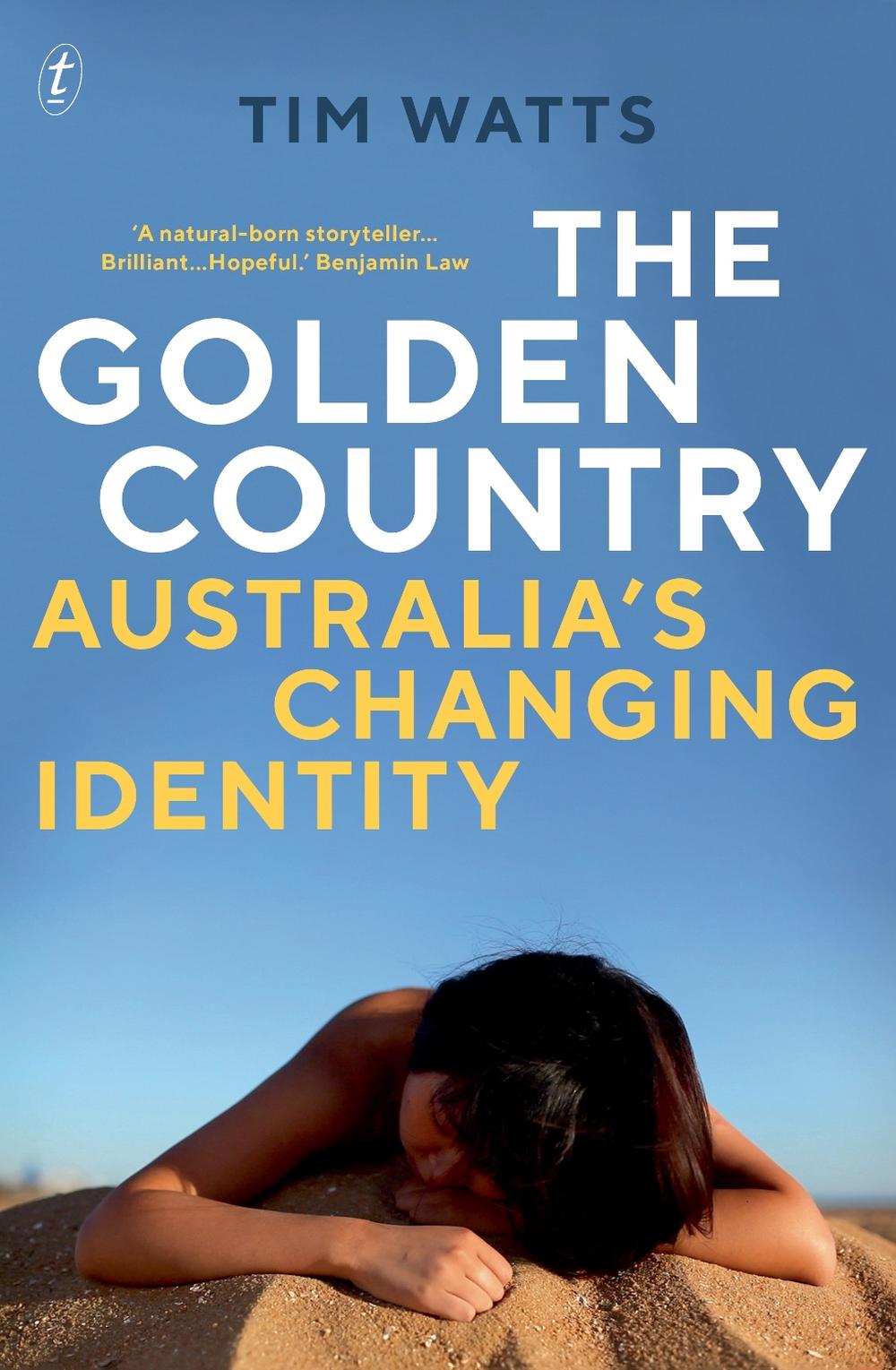 The Golden Country by Tim Watts - ISBN: 9781925603989