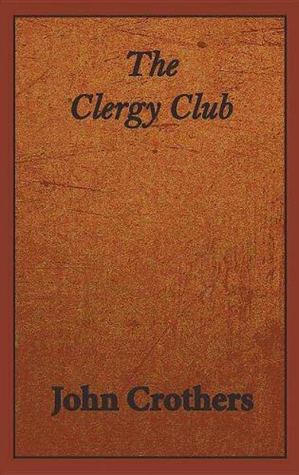 The Clergy Club, 9781925643886