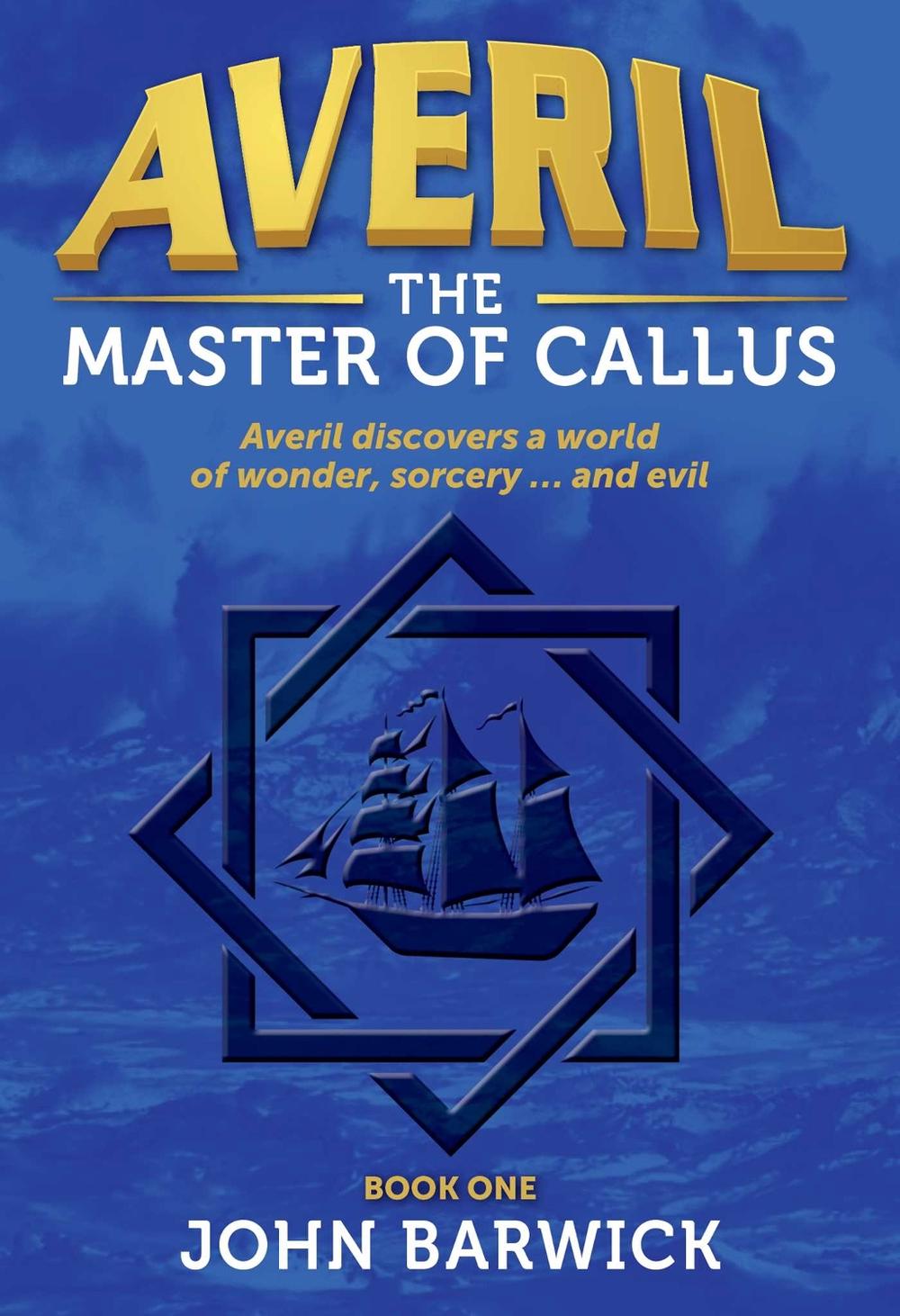 Averil: The Master of Callus by John Barwick - ISBN: 9781925675177