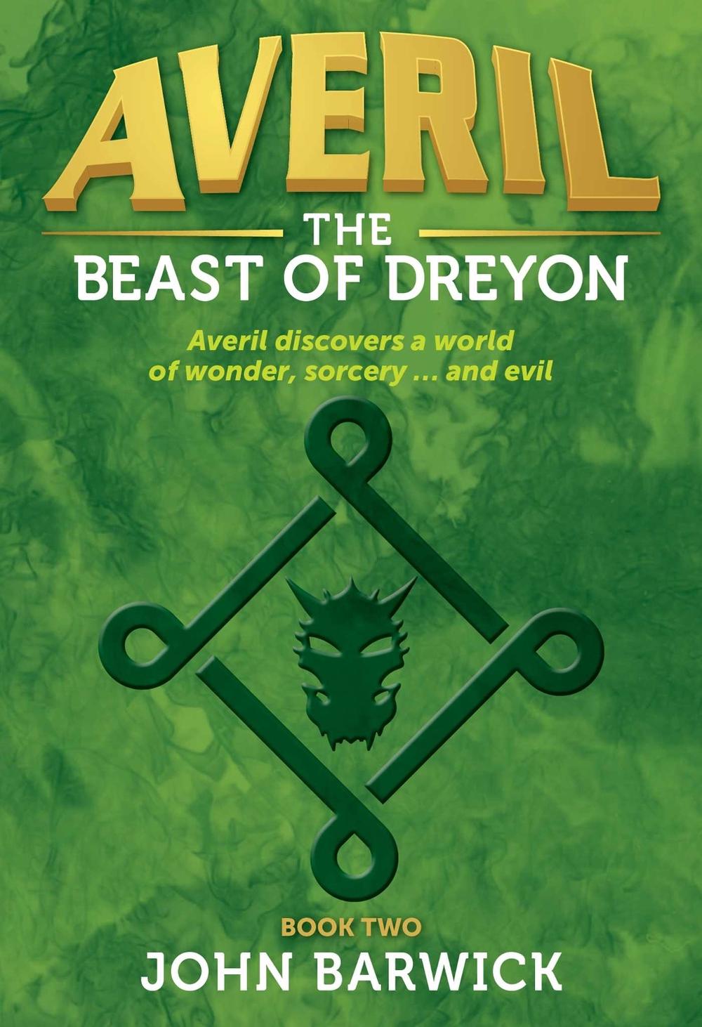 Averil: The Beast of Dreyon by John Barwick - ISBN: 9781925675184