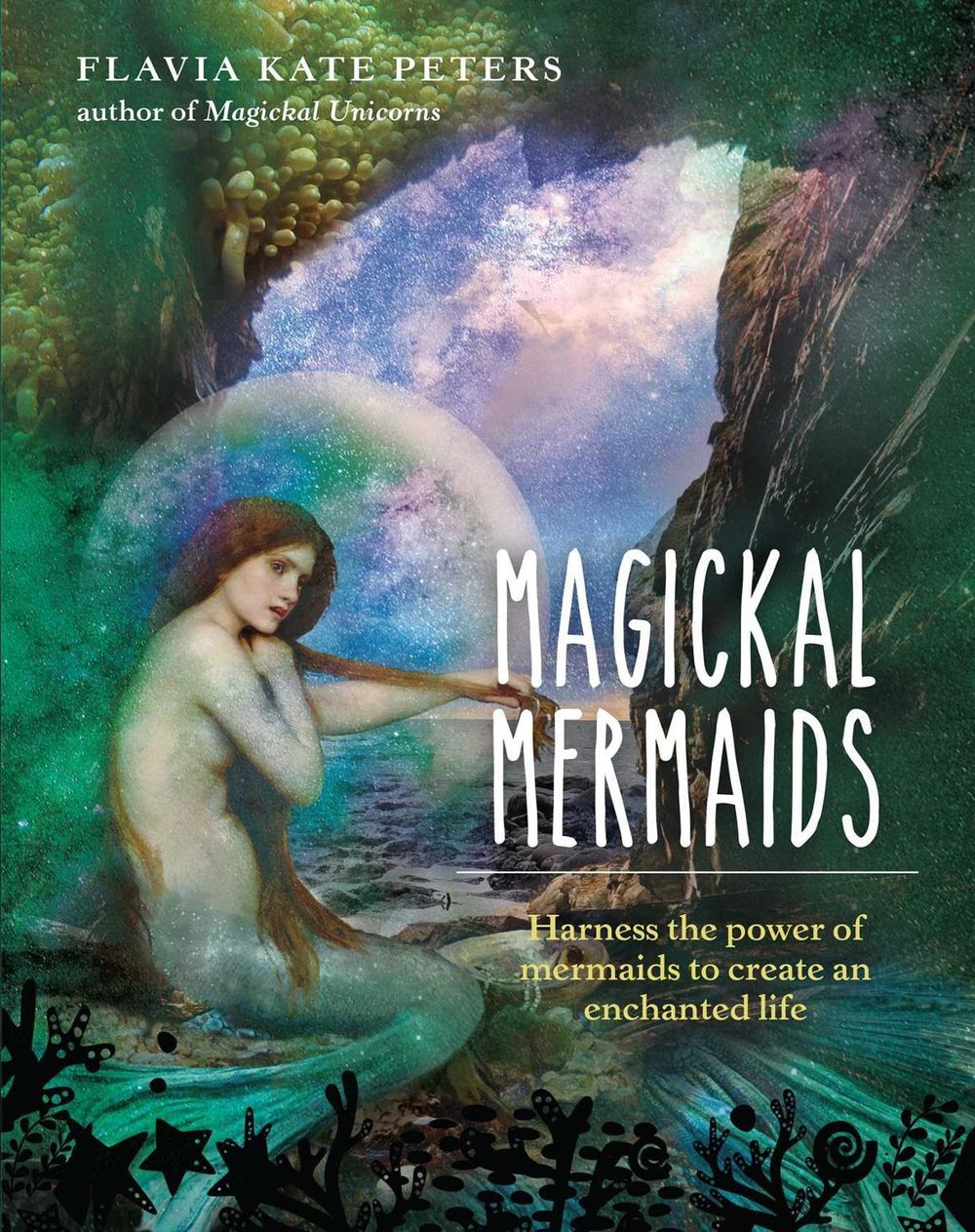 Magickal Mermaids by Flavia Kate Peters - ISBN: 9781925682434
