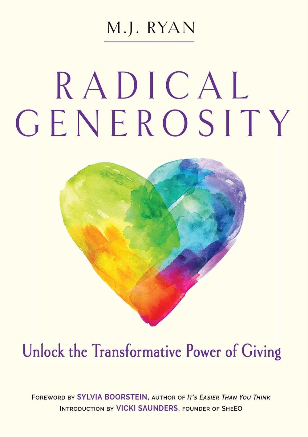 Radical Generosity by M.J. Ryan - ISBN: 9781925682809