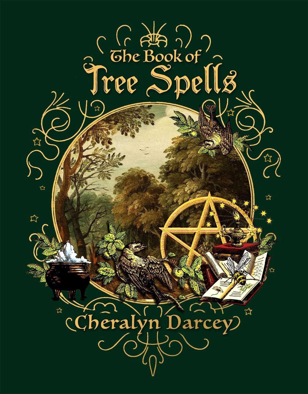 The Book of Tree Spells by Cheralyn Darcey - ISBN: 9781925682885