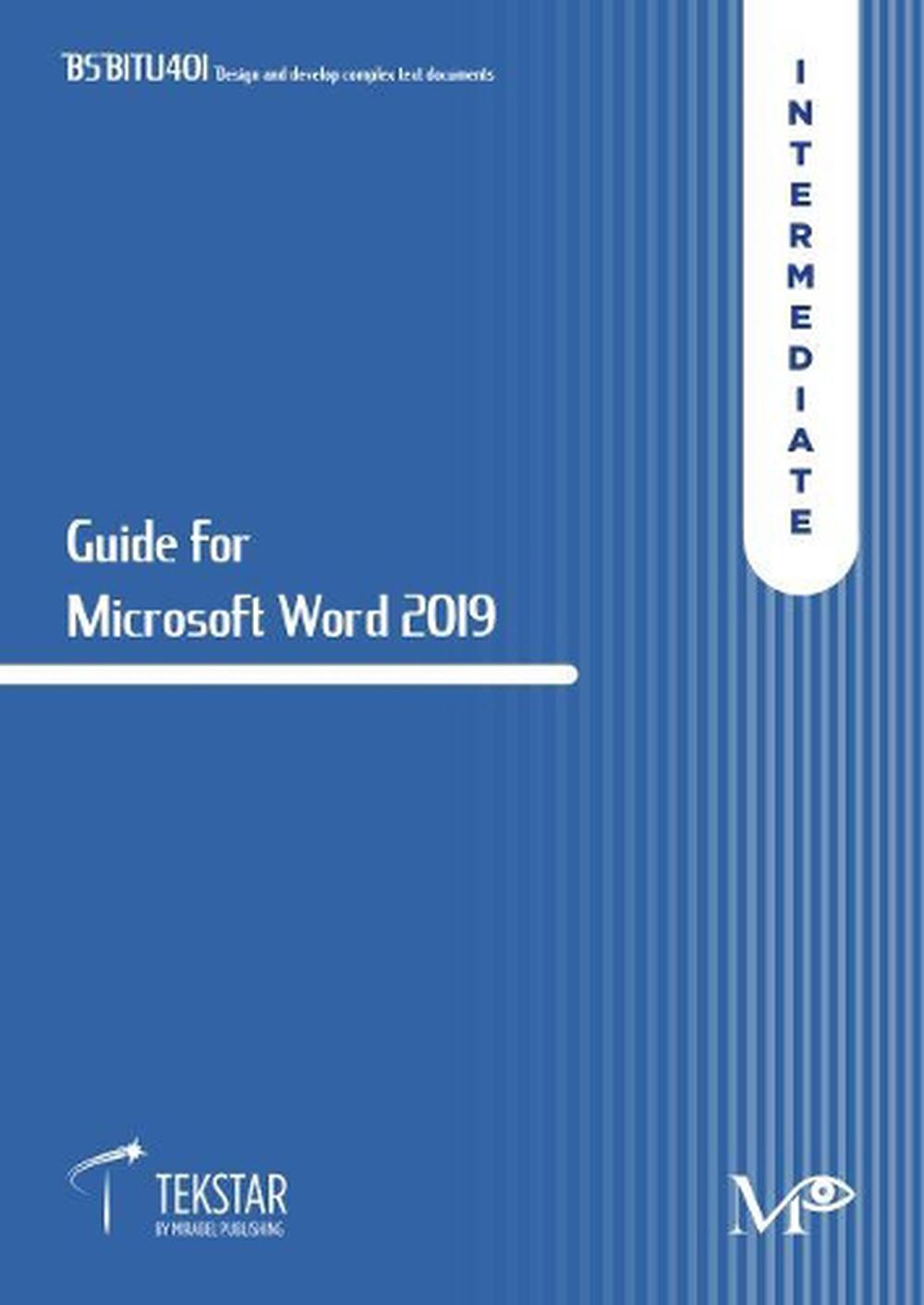 Guide For Microsoft Word 2019 Intermediate By Tekstar By Mirabel guide-for-microsoft-word-2019-intermediate-by-tekstar-by-mirabel
