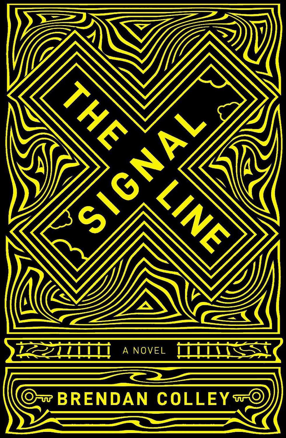 The Signal Line by Brendan Colley - ISBN: 9781925760941