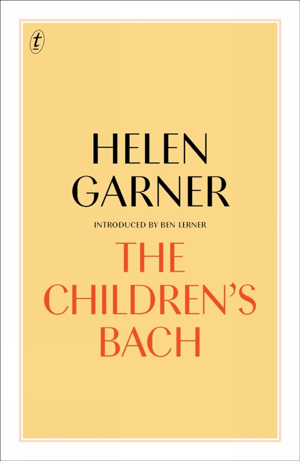 The Children's Bach by Helen Garner - ISBN: 9781925773040