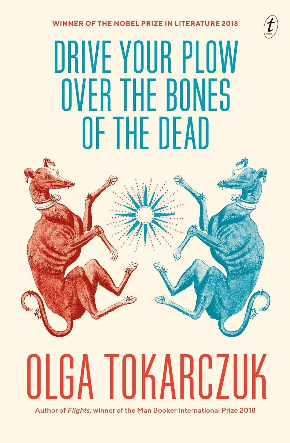 Drive Your Plow Over the Bones of the Dead by Olga Tokarczuk - ISBN: 9781925773088
