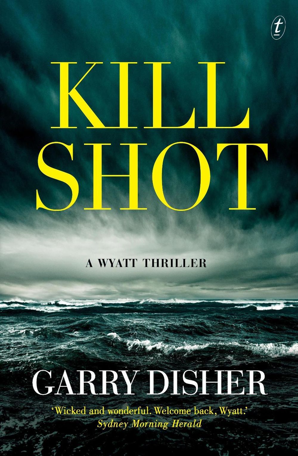 Kill Shot by Garry Disher - ISBN: 9781925773224