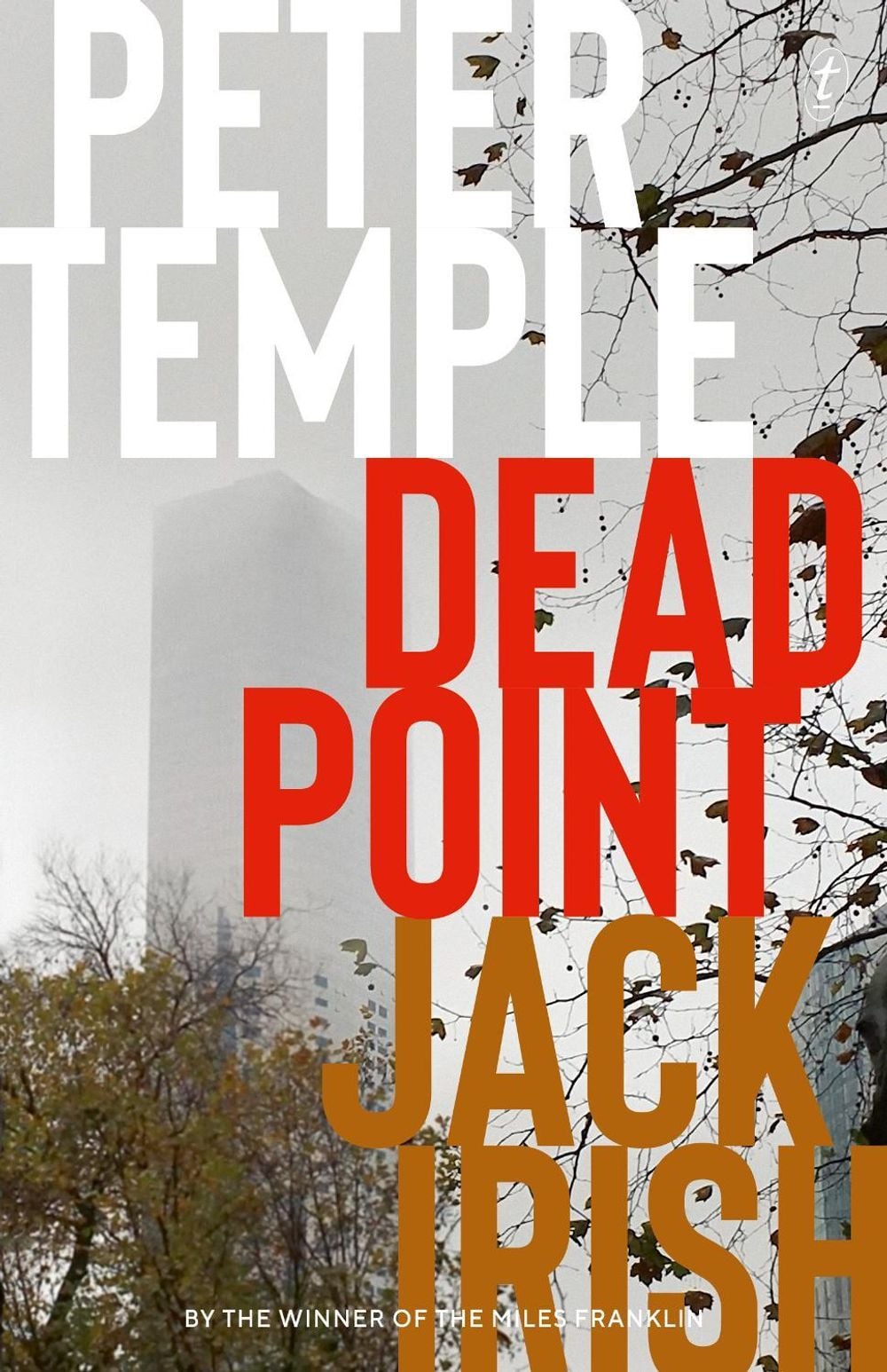 Dead Point by Peter Temple - ISBN: 9781925773316