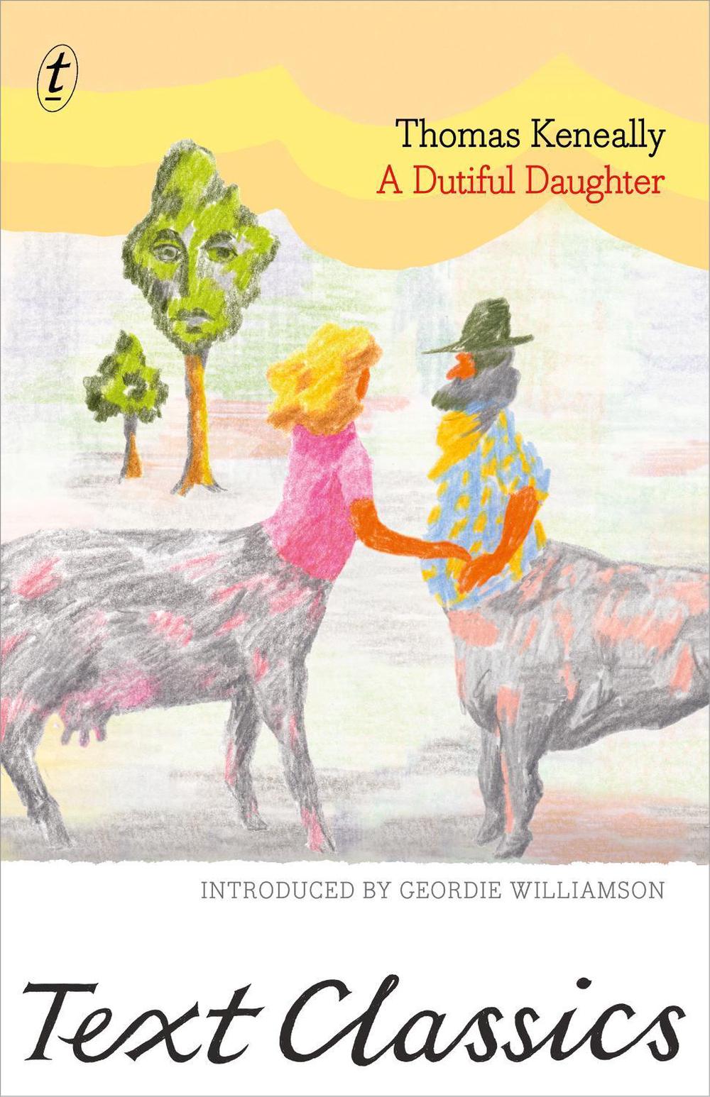 A Dutiful Daughter: Text Classics by Thomas Keneally - ISBN: 9781925773446
