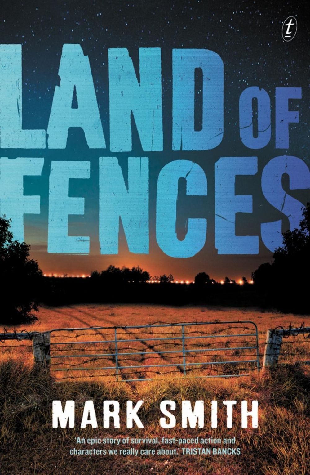 Land of Fences by Mark Smith - ISBN: 9781925773583