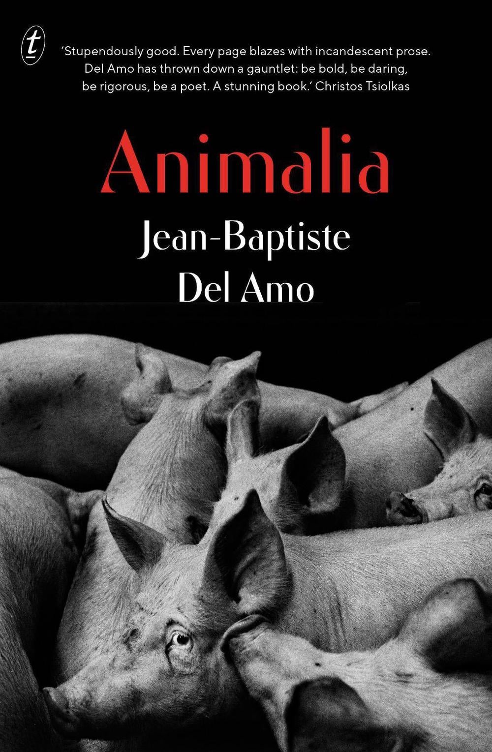 Animalia by Jean-Baptiste Del Amo - ISBN: 9781925773767