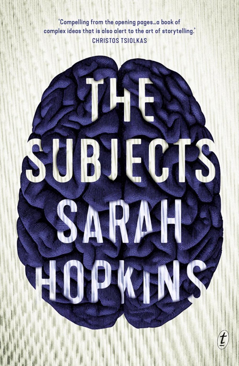 The Subjects by Sarah Hopkins - ISBN: 9781925773781