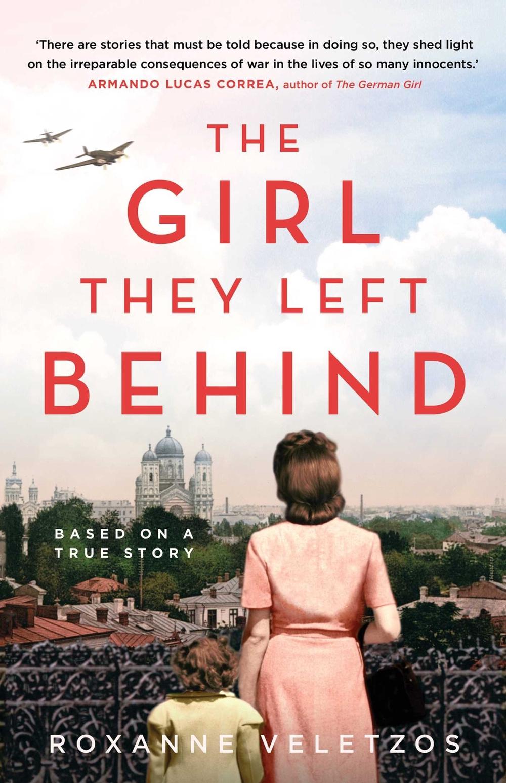The Girl They Left Behind by Roxanne Veletzos - ISBN: 9781925791433