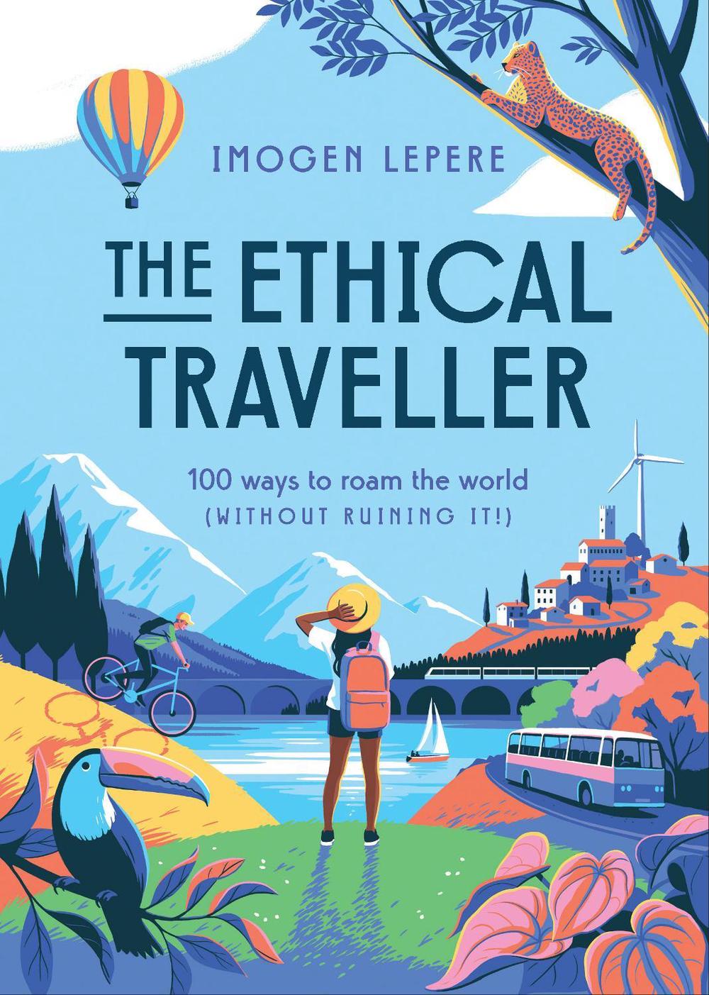 The Ethical Traveller, 9781925811988