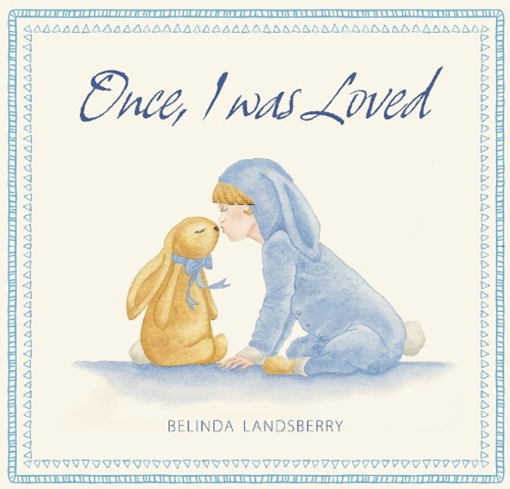 Once, I Was Loved by Belinda Landsberry - ISBN: 9781925820027