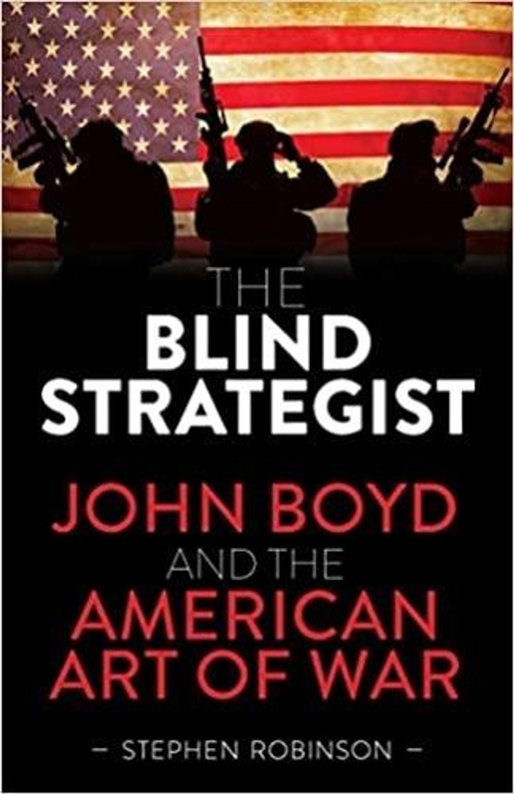 The Blind Strategist by Stephen Robinson - ISBN: 9781925820348