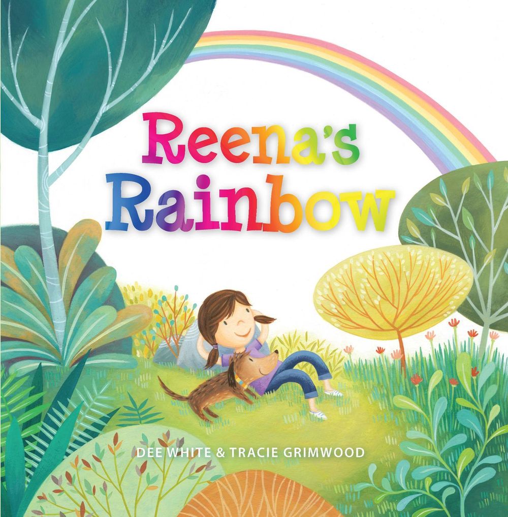 Reena's Rainbow by Dee White - ISBN: 9781925820676