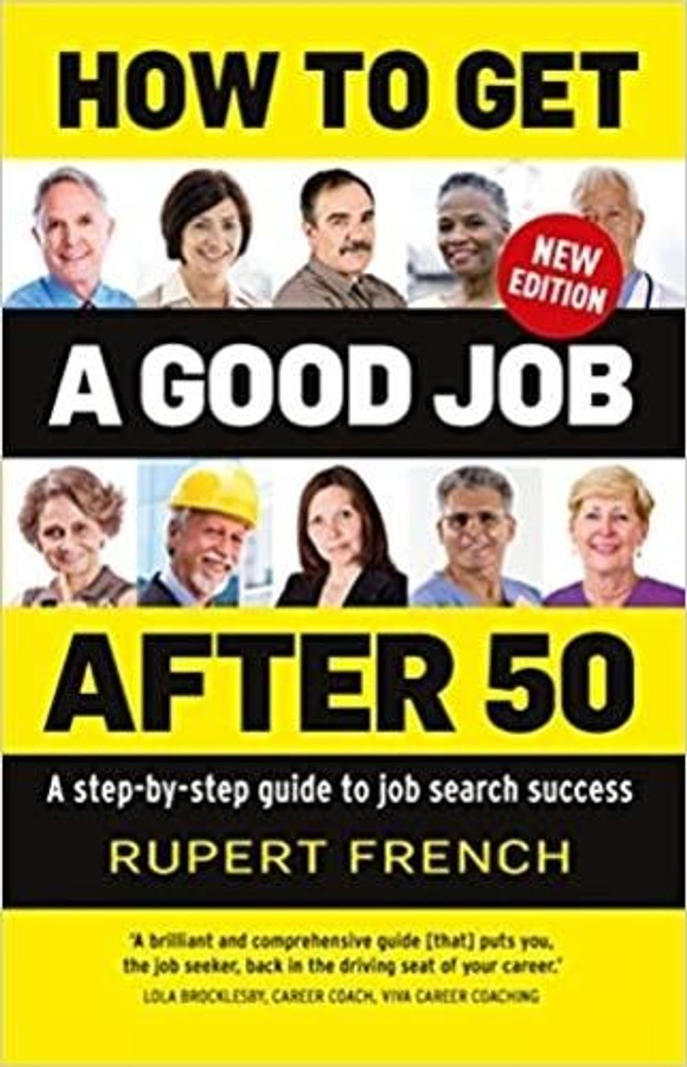 How to Get a Good Job After 50 by Rupert French - ISBN: 9781925820829