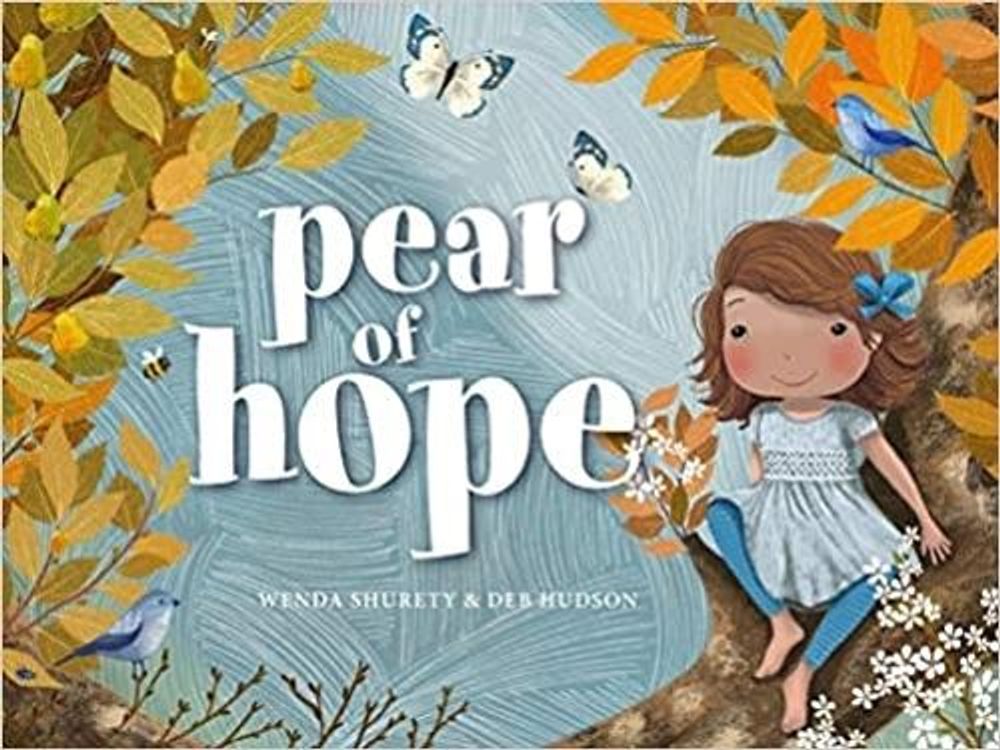 Pear of Hope by Wenda Shurety - ISBN: 9781925820867