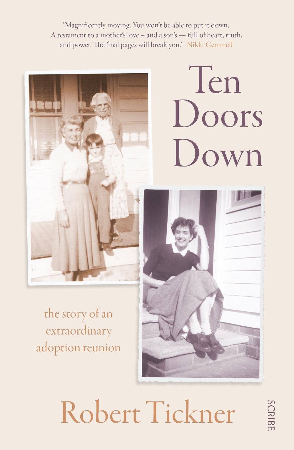 Ten Doors Down: The story of an extraordinary adoption reunion, 9781925849455