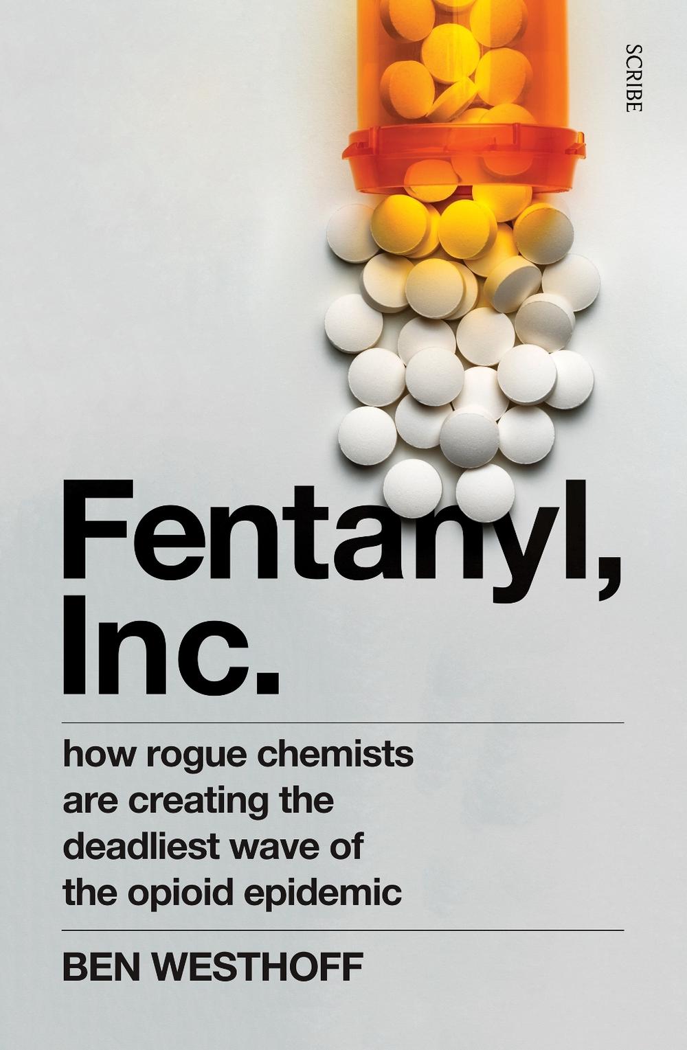 Fentanyl, Inc., 9781925849523