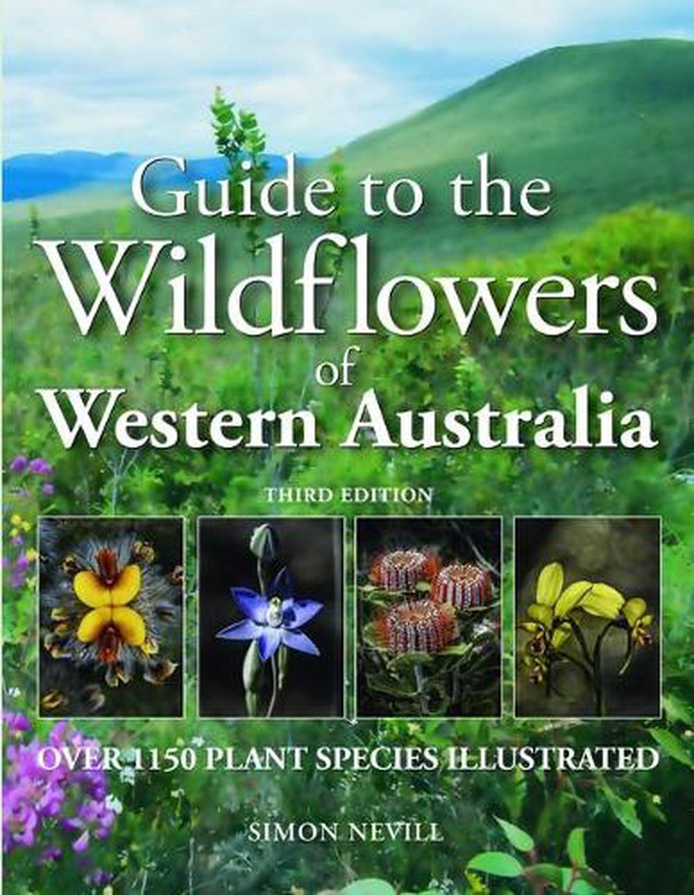 Guide to the Wildflowers of Western Australia, 9781925868036