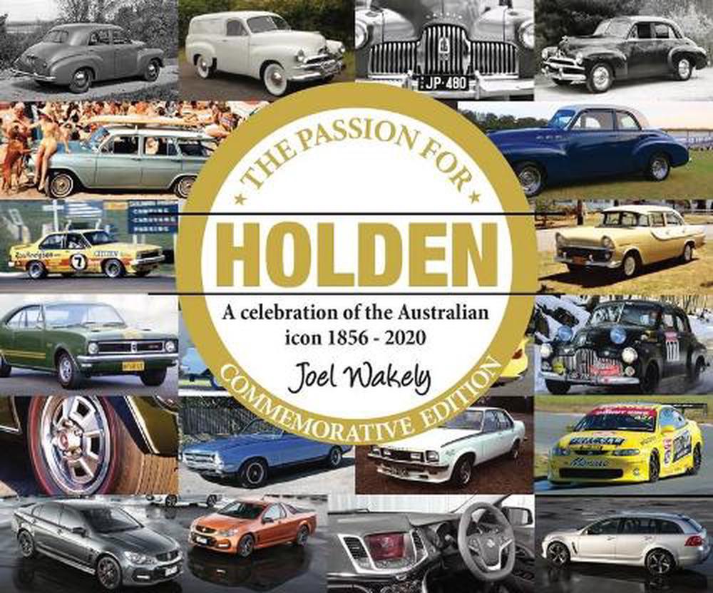 The Passion for Holden: Commemorative Edition, 9781925868579