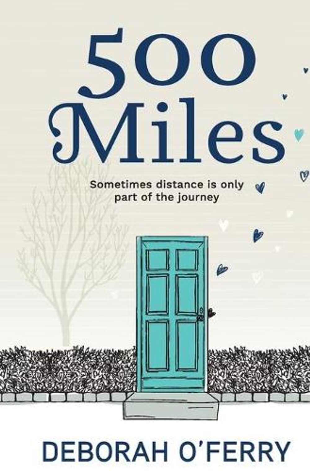 500 Miles by Deborah O'Ferry - ISBN: 9781925921557